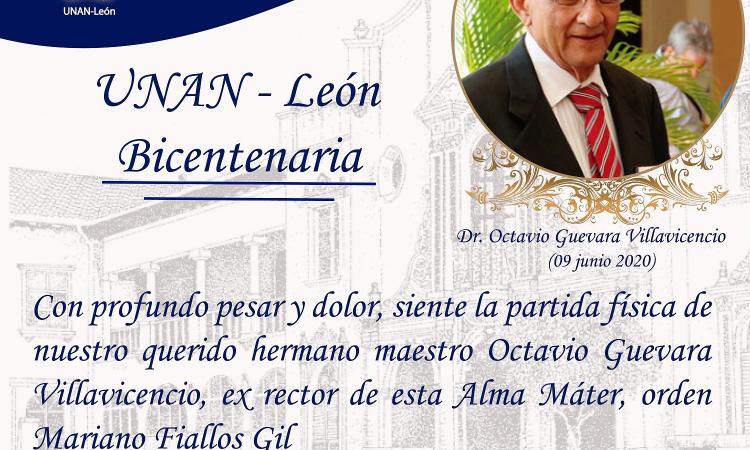 La UNAN León siente la partida física del ex rector Octavio Guevara Villavicencio