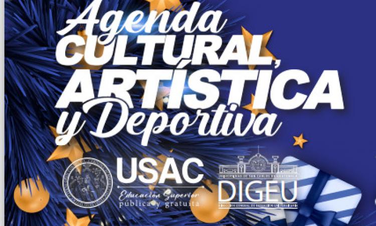 Agenda cultural de la USAC, diciembre 2023