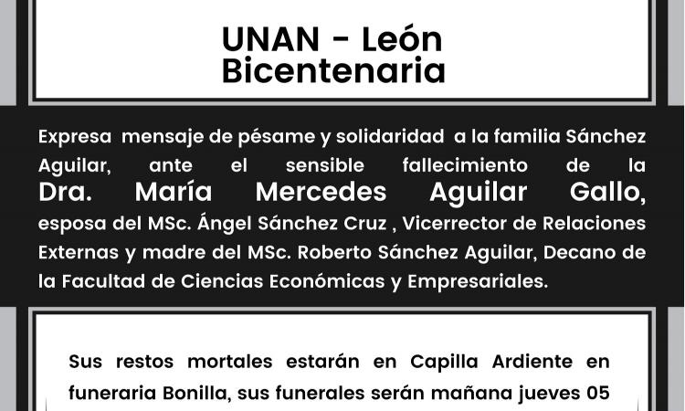 La Comunidad Universitaria de UNAN León expresa sentido Pesame y Condolencias ante el Sensible Fallecimiento de la Dra. Maria Mercedes Aguilar Gallo