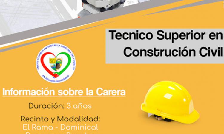 En este 2021 puedes estudiar Técnico Superior en Construcción Civil, en los recintos de Bonanza y El Rama