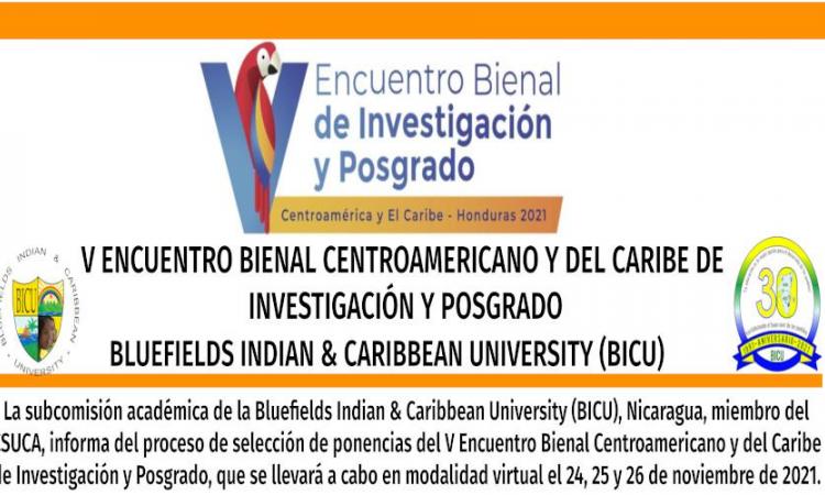 Investigadores Académicos de BICU listos para participar en el V Encuentro Bienal Centroamericano y del Caribe de Investigación y Posgrado 2021