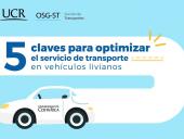 Vicerrectorías unen esfuerzos para optimizar el servicio de transporte institucional