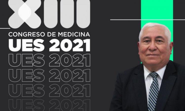 XIII Congreso de Medicina UES 2021 “Dr. Miguel Roberto Majano” inicia el 27 de septiembre