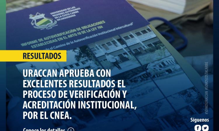 URACCAN recibe excelente puntuación en el proceso de verificación y acreditación por el CNEA