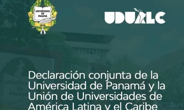 Declaración conjunta de la Universidad de Panamá (UP) y la Unión de Universidades de América Latina y el Caribe (UDUALC)