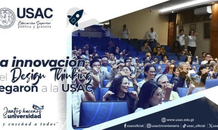 La innovación y el Design Thinking llegan a la Universidad de San Carlos de Guatemala