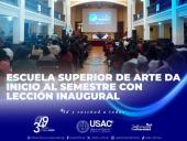 Escuela Superior de Arte da inicio al semestre con lección inaugural