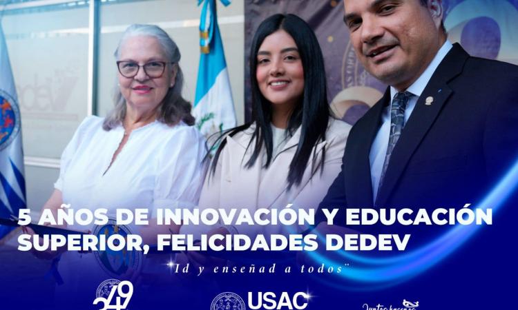 ¡Celebramos el V Aniversario de la División de Educación a Distancia en Entornos Virtuales -DEDEV-!