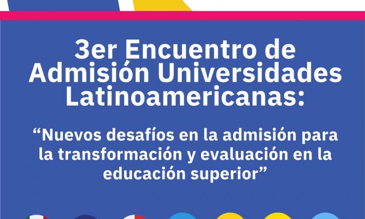 UNAH anuncia III encuentro de admisión de Universidades Latinoamericanas