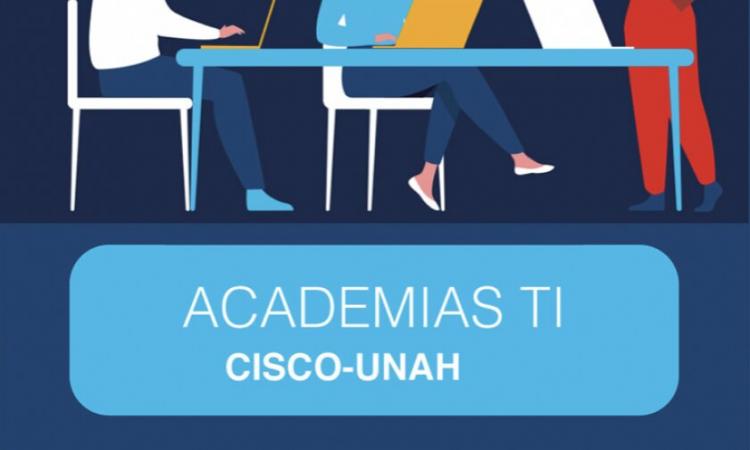 Academias TI Cisco UNAH abre matrícula para cuatro cursos gratuitos