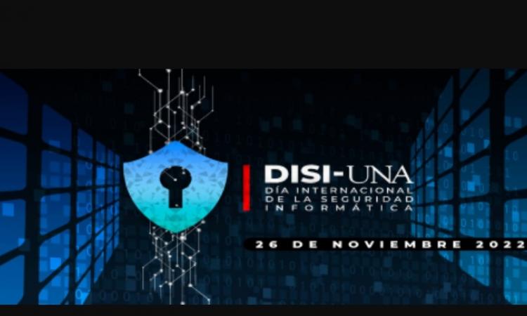 Día Internacional De La Seguridad Informática (DISI-UNA) Nicoya